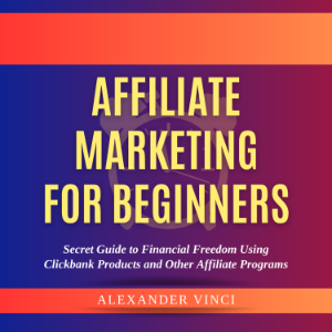 Affiliate Marketing for Beginners