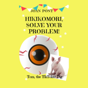 HIKIKOMORI, SOLVE YOUR PROBLEM!
