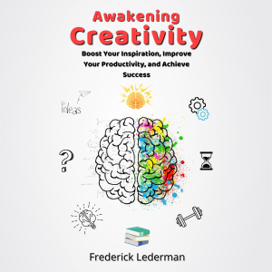 Awakening Creativity: Boost Your Inspiration, Improve Your Productivity, and Achieve Success-logo