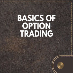 Basics of Option Trading