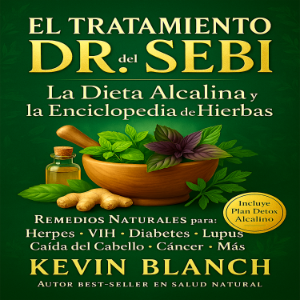 El Tratamiento del Dr. Sebi