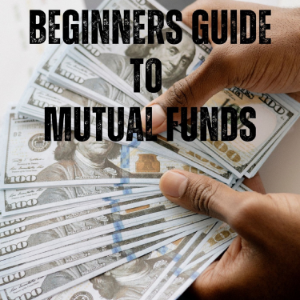 Beginners Guide to Mutual Funds