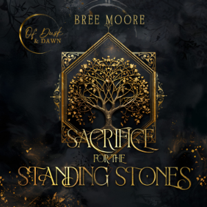 Sacrifice for the Standing Stones