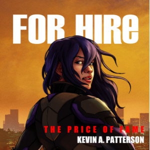 For Hire: The Price of Fame