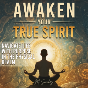 Awaken Your True Spirit