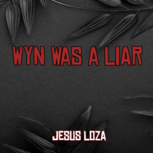 Wyn Was a Liar