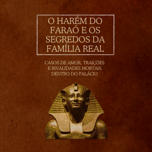 O Harém do Faraó e os segredos da família real-logo