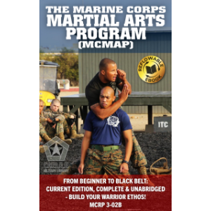 The Marine Corps Martial Arts Program (MCMAP)