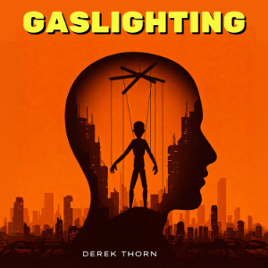 Gaslighting