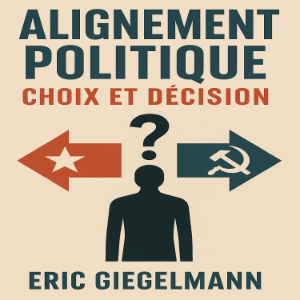 Alignement Politique, Choix et Décision