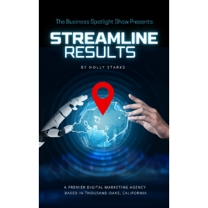 The Business Spotlight Show Presents: Streamline Results