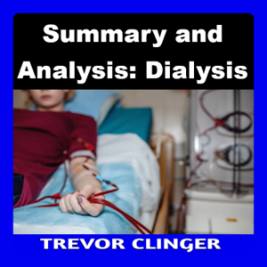 Summary and Analysis: Dialysis
