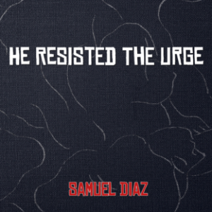 He Resisted The Urge-logo