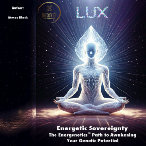 LUX - Energetic Sovereignty