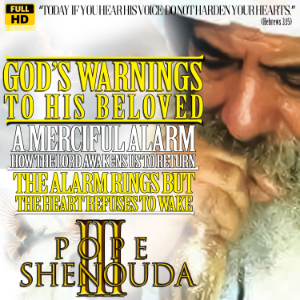 God`s Warnings to his Beloved - A Merciful Alarm
