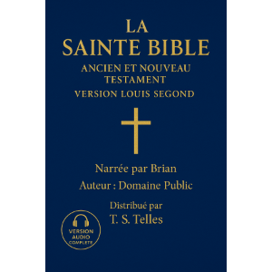 La Sainte Bible – Version Louis Segond