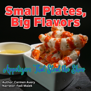 Small Plates, Big Flavors