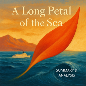 A Long Petal of the Sea: Book summary & analysis