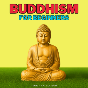Buddhism for Beginners