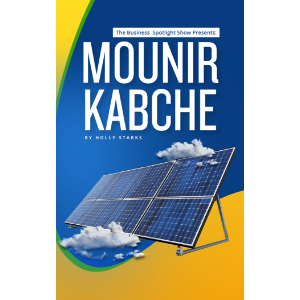 The Business Spotlight Show Presents: Mounir Kabche