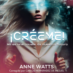 ¡Créeme! No es una novela. Es vuestro futuro-logo
