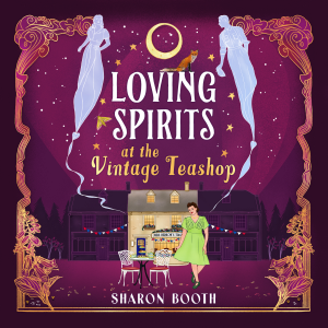 Loving Spirits at the Vintage Teashop