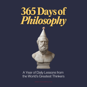 365 DAYS OF PHILOSOPHY