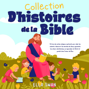 Collection d’histoires de la Bible