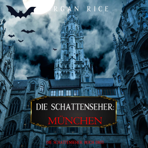 Die Schattenseher: München (Die Schattenseher – Buch Drei)-logo