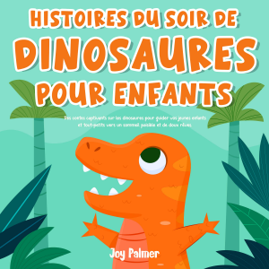 Histoires du soir de dinosaures pour enfants