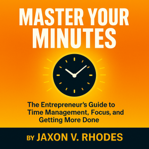 Master Your Minutes: The Entrepreneur’s Guide to Time Management, Focus, and Getting More Done-logo