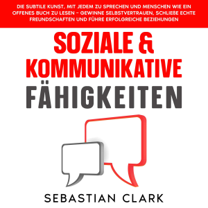 Soziale & Kommunikative Fähigkeiten