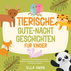 Tierische Gute-Nacht-Geschichten für Kinder