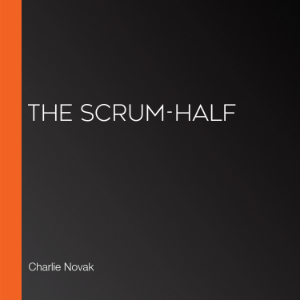 The Scrum-Half