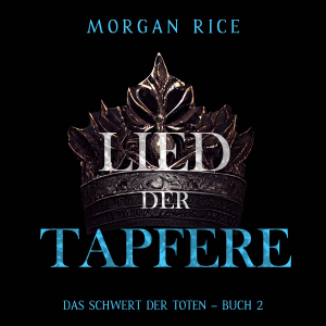 Lied der Tapferen (Das Schwert der Toten – Buch 2)-logo