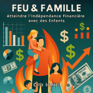 FEU & FAMILLE : Atteindre l’Indépendance Financière avec des Enfants-logo