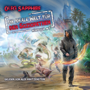 Die ideale Welt für den Soziopathen (Buch 7)