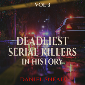 Deadliest Serial Killers in History, Vol 3-logo