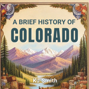 A Brief History of Colorado-logo
