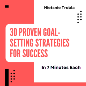 30 Proven Goal-Setting Strategies for Success in 7 Minutes Each-logo