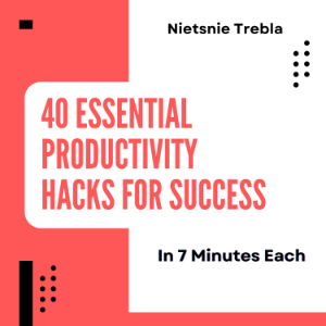 40 Essential Productivity Hacks for Success in 7 Minutes Each-logo