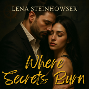 Where Secrets Burn