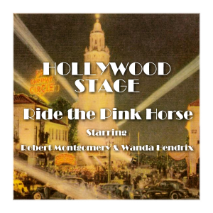 Hollywood Stage - Ride the Pink Horse