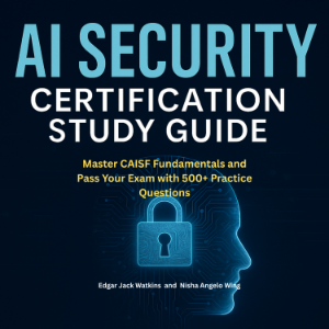 AI Security Certification Study Guide