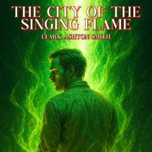The City Of The Singing Flame