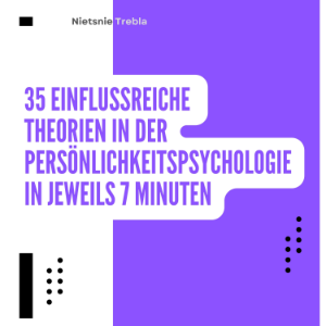 35 Einflussreiche Theorien in der Persönlichkeitspsychologie in jeweils 7 Minuten-logo