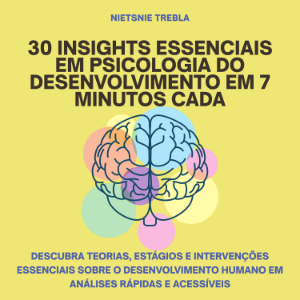 30 Insights Essenciais em Psicologia do Desenvolvimento em 7 Minutos Cada-logo