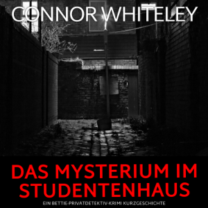 Das Mysterium im Studentenhaus