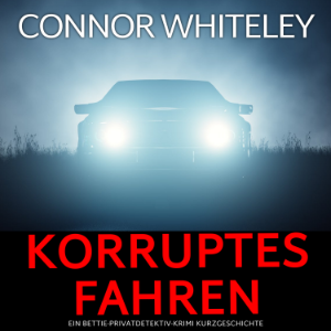 Korruptes Fahren