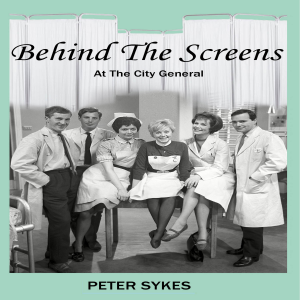 Behind The Screens at the City General